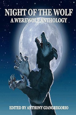 Night of the Wolf  - A Werewolf Anthology(English, Paperback, unknown)