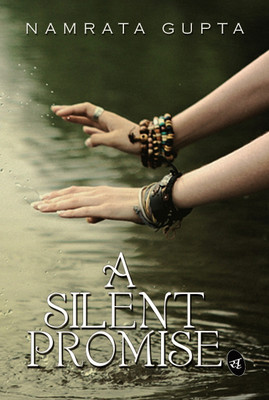 A Silent Promise: Volume 1(English, Paperback, Gupta Namrata)