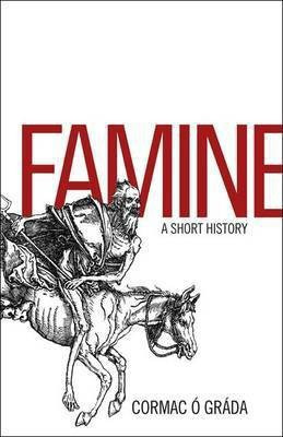 Famine(English, Paperback, O Grada Cormac)