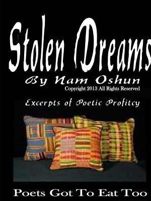 Stolen Dreams vol. 1(English, Paperback, Oshun NAM)