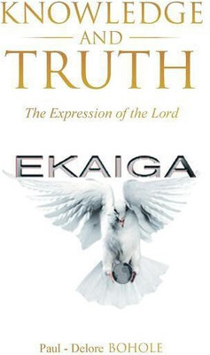Knowledge and Truth(English, Hardcover, Paul - Delore Bohole)