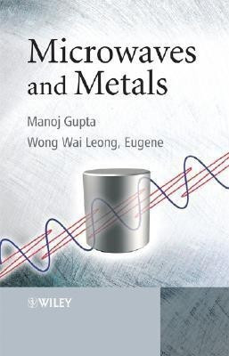 Microwaves and Metals(English, Hardcover, Gupta Manoj)