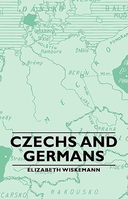 Czechs And Germans(English, Paperback, Wiskemann Elizabeth)