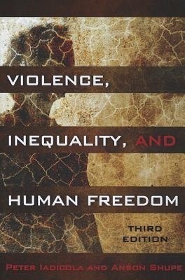 Violence, Inequality, and Human Freedom(English, Paperback, Iadicola Peter)