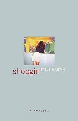 Shopgirl(English, Hardcover, Martin Steve)