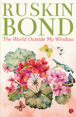 The World Outside My Window(English, Hardcover, Bond Ruskin)
