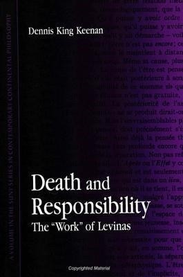Death and Responsibility(English, Paperback, Keenan Dennis King)