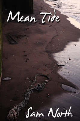 Mean Tide(English, Paperback, North Sam)