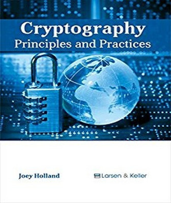 Cryptography: Principles and Practices(English, Hardcover, unknown)