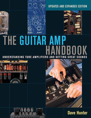 The Guitar Amp Handbook(English, Paperback, Hunter Dave)