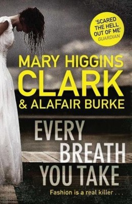 Every Breath You Take(English, Hardcover, Clark Mary Higgins)