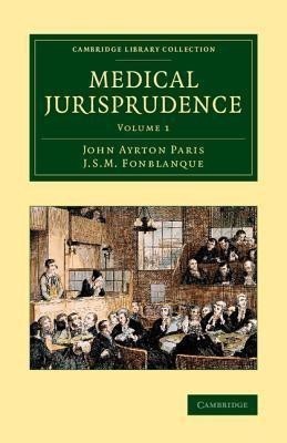 Medical Jurisprudence(English, Paperback, Paris John Ayrton)