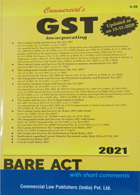 GST Incorporating Updated As 15-11-2020 - Bare Act 2021 Edition Commercial(Paperback, Commercial)