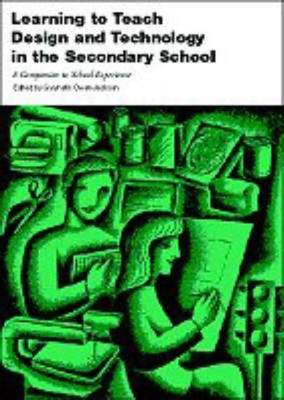 Learning to Teach Design and Technology in the Secondary School(English, Paperback, unknown)