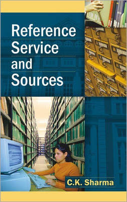 Reference Service and Sources(English, Hardcover, Sharma C.)