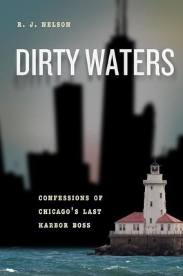 Dirty Waters(English, Hardcover, Nelson R. J.)