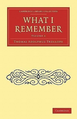 What I Remember(English, Paperback, Trollope Thomas Adolphus)