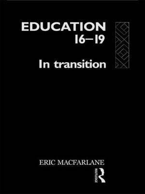 Education 16-19(English, Paperback, MacFarlane Eric)