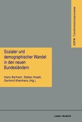 Sozialer und demographischer Wandel in den neuen Bundeslaendern(German, Paperback, unknown)