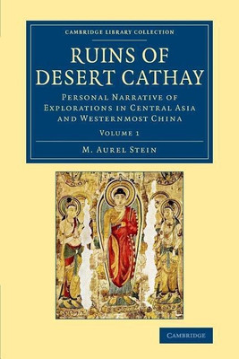 Ruins of Desert Cathay(English, Paperback, Stein M. Aurel)