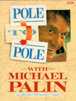 Pole to Pole(English, Hardcover, Palin Michael)