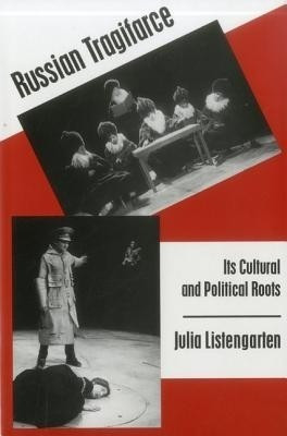 Russian Tragifarce(English, Hardcover, Listengarten Julia)