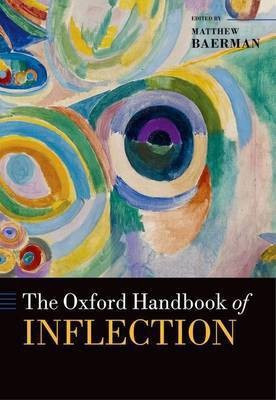 The Oxford Handbook of Inflection(English, Hardcover, unknown)