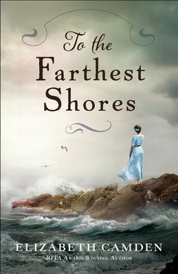 To the Farthest Shores(English, Paperback, Camden Elizabeth)
