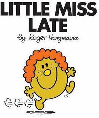 Little Miss Late(English, Paperback, Hargreaves Roger)
