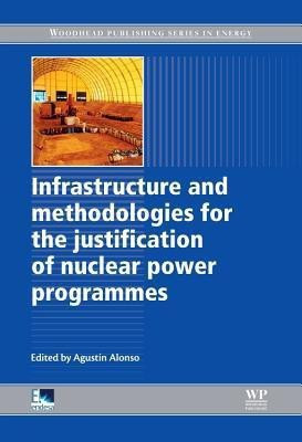 Infrastructure and Methodologies for the Justification of Nuclear Power Programmes(English, Hardcover, unknown)
