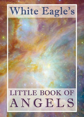 White Eagle's Little Book of Angels(English, Hardcover, White Eagle)