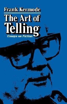 The Art of Telling(English, Paperback, Kermode Frank)