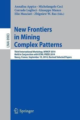 New Frontiers in Mining Complex Patterns(English, Paperback, unknown)
