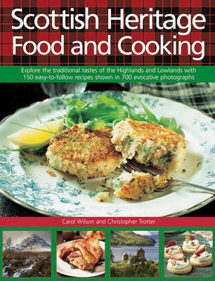 Scottish Heritage Food and Cooking(English, Hardcover, Wilson Carol)