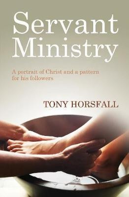 Servant Ministry(English, Paperback, Horsfall Tony)