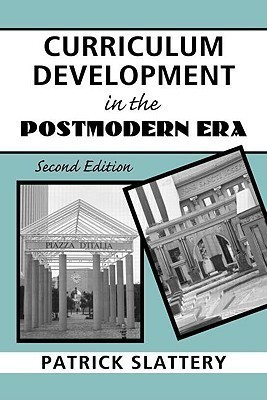 Curriculum Development in the Postmodern Era(English, Paperback, Slattery Patrick)