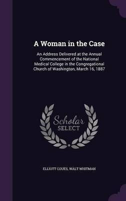 A Woman in the Case(English, Hardcover, Coues Elliott)