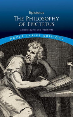 The Philosophy of Epictetus(English, Paperback, Epictetus)