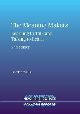 The Meaning Makers(English, Paperback, Wells Gordon)