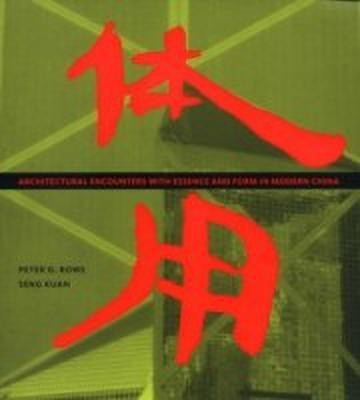 Architectural Encounters with Essence and Form in Modern China(English, Hardcover, Rowe Peter G)