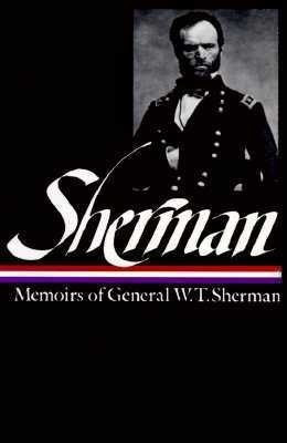 William Tecumseh Sherman: Memoirs of General W. T. Sherman (LOA #51)(English, Hardcover, Sherman William Tecumseh)