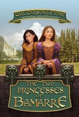 The Two Princesses of Bamarre(English, Paperback, Levine Gail Carson)