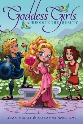 Aphrodite the Beauty(English, Hardcover, Holub Joan Social Development Consultant)