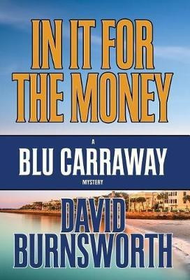 In It for the Money(English, Hardcover, Burnsworth David)