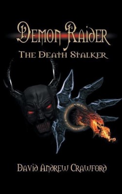 Demon Raider The Death Stalker(English, Hardcover, Crawford David Andrew)