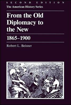 From the Old Diplomacy to the New(English, Paperback, Beisner Robert L.)