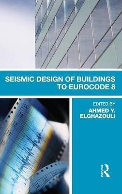 Seismic Design of Buildings to Eurocode 8(English, Hardcover, unknown)