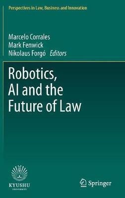 Robotics, AI and the Future of Law(English, Hardcover, unknown)