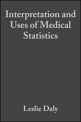 Interpretation and Uses of Medical Statistics(English, Paperback, Daly Leslie)