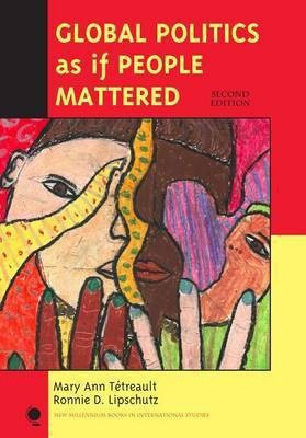 Global Politics as If People Mattered(English, Electronic book text, Tetreault Mary Ann)